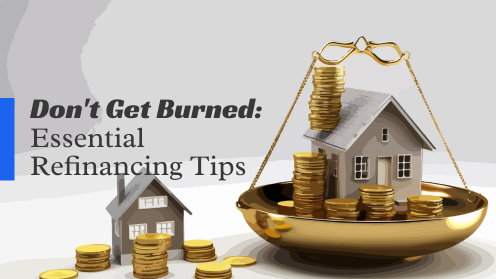 Don’t Get Burned: Essential Refinancing Tips | I would love your business, but I aim to earn your trust