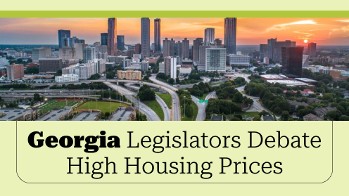 Georgia Legislators Debate Solutions to High Housing Prices | I would love your business, but I aim to earn your trust