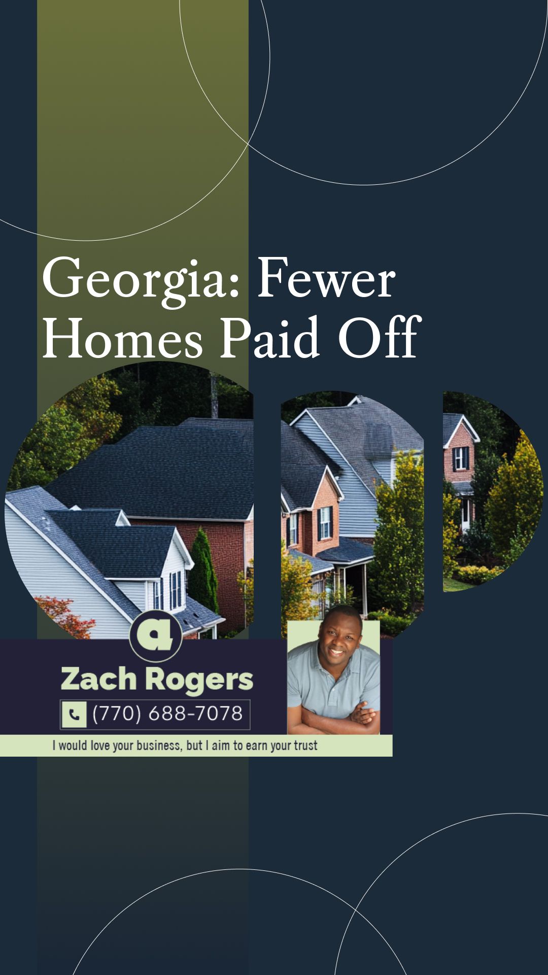 Georgia Homeownership Lags: Fewer Homes Paid Off | I would love your business, but I aim to earn your trust