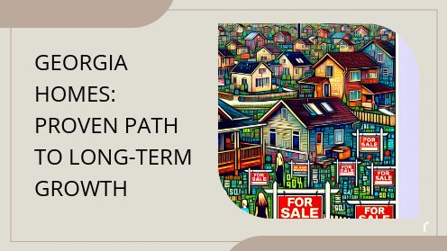 Georgia Homes: Proven Path to Long-Term Growth | Your Goals, Our Priority. Always 🏡🤝