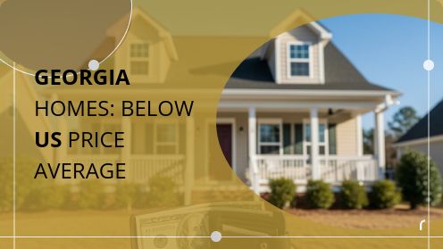 Georgia Homes Below US Price Average | Your Goals, Our Priority. Always 🏡🤝