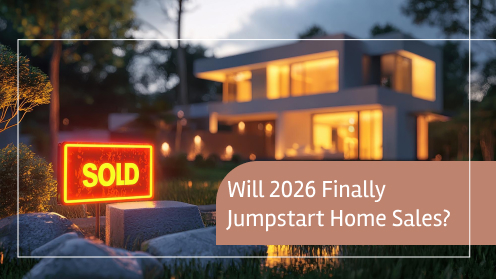 Will 2026 Finally Jumpstart Home Sales? | Your Goals, Our Priority. Always 🏡🤝