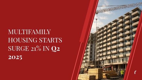 Multifamily Housing Starts Surge 21% in Q2 2025 | Your Goals, Our Priority. Always 🏡🤝