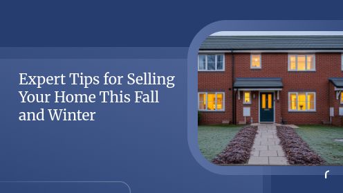 Expert Tips for Selling Your Home This Fall and Winter | Your Goals, Our Priority. Always 🏡🤝