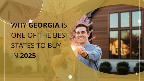 Why Georgia Is One of the Best States to Buy in 2025 | Your Goals, Our Priority. Always π‘π€